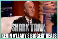 Kevin O’Leary Shark Tank Deals Highlights